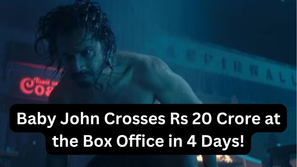 Baby John Box Office Day 4
