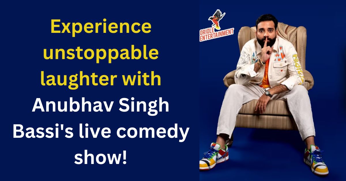 Anubhav Singh Bassi comedy show