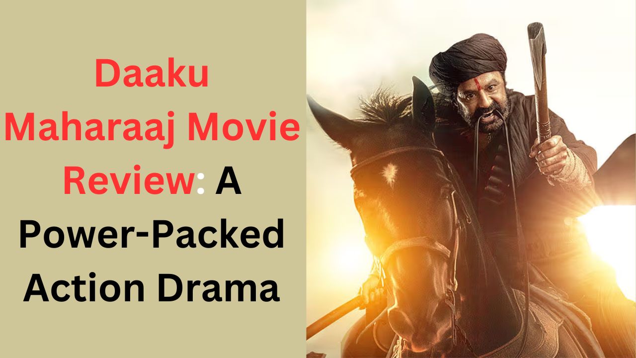 Daaku Maharaaj movie review