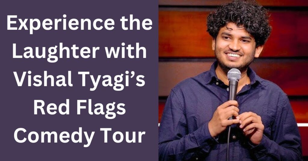 Vishal Tyagi comedy show